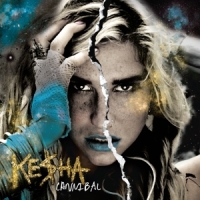 Kesha Cannibal (expanded Edition)