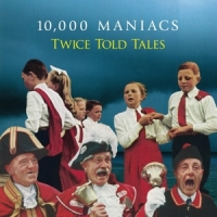 10.000 Maniacs (white)twice Told Tales -coloured-