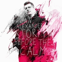 Alexander, Jan Storm Before The Calm