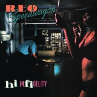 Reo Speedwagon Hi Infidelity