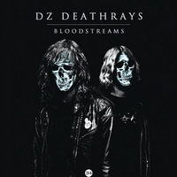 Dz Deathrays Bloodstreams
