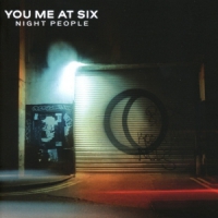 You Me At Six Night People