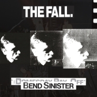 Fall Bend Sinister - The Domesday Pay-off Triad - Plus
