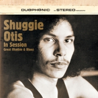 Otis, Shuggie In Session