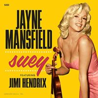 Hendrix, Jimi / Jayne Mansfield Suey / I Need You Every Day