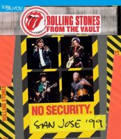 Rolling Stones From The Vault: No Security - San Jose 1999