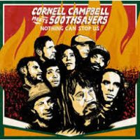 Campbell, Cornell -meets Soothsayers- Nothing Can Stop Us Now