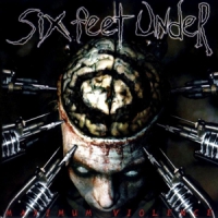 Six Feet Under Maximum Violence -ltd-