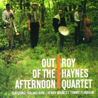 Roy Haynes Quartet Out Of The Afternoon