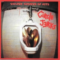 Circle Jerks Golden Shower Of Hits -coloured-