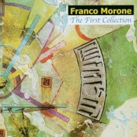 Morone, Franco The First Collection