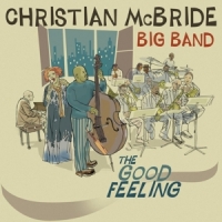 Mcbride, Christian -big Band- Good Feelings