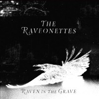 Raveonettes Raven In The Grave