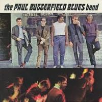 Butterfield, Paul -blues Paul Butterfield Blues Band