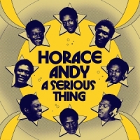 Andy, Horace A Serious Thing