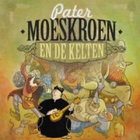Pater Moeskroen En De Kelten