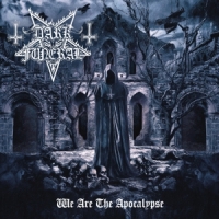 Dark Funeral We Are The Apocalypse