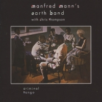 Manfred Mann's Earth Band Criminal Tango