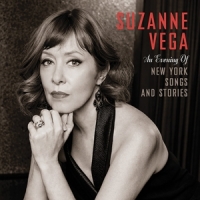 Vega, Suzanne An Evening Of New York Songs And Stories