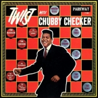 Checker, Chubby Twist With Chubby Checker