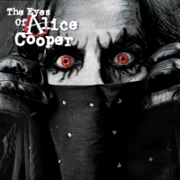 Cooper, Alice Eyes Of Alice Cooper