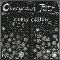 Cohen, Chris Overgrown Path