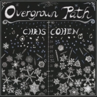 Chris Cohen Overgrown Path