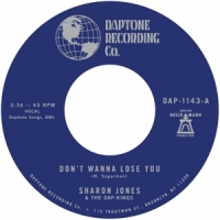 Sharon Jones & The Dap-kings Don't Want To Lose You / Don't Give A Friend A