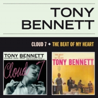 Bennett, Tony Cloud 7 + Beat Of My  Heart/ 4 Bonus Tracks