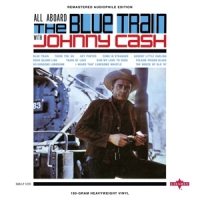 Cash, Johnny All Aboard The Blue Train/blue Vinyl -reissue-