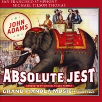 San Francisco Symphony Adams: Absolute Jest & Grand P