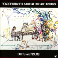 Mitchell, Roscoe Duets And Solos