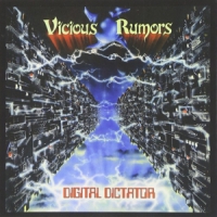 Vicious Rumors Digital Dictator