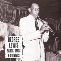 Lewis, George Bands, Trios & Quintets
