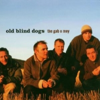 Old Blind Dogs Gab O Mey