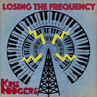 Rodgers, Kris Losing The Frequency