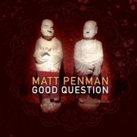 Penman, Matt Good Question