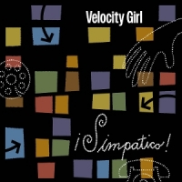 Velocity Girl !simpatico! (remastered & Expanded)