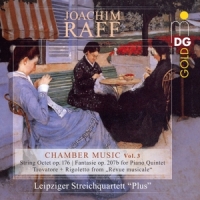Leipziger Streichquartett Raff: Chamber Music Vol. 3 - String Octet Op. 176