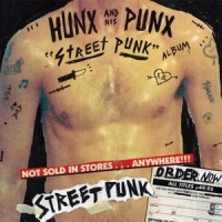 Hunx And His Punx Street Punk