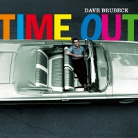 Brubeck, Dave Quartet, The Time Out + Countdown - Time In Outer Space