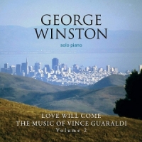 George Winston Love Will Come  The Music Of Vince