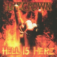Crown, The Hell Is Here