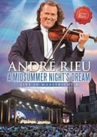 Andre Rieu A Midsummer Night S Dream - Live In