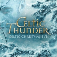 Celtic Thunder Celtic Christmas Eve
