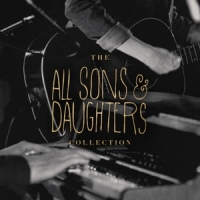 All Sons & Daughters All Sons & Daughters Collection