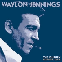 Jennings, Waylon Journey: Destiny's Child