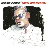 Lightnin' Hopkins King Of Dowling Street