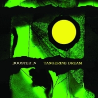 Tangerine Dream Booster Iv