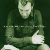 Mehldau, Brad Live In Tokyo